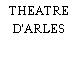THEATRE D'ARLES