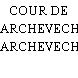 COUR DE L'ARCHEVECHE