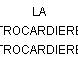 LA TROCARDIERE