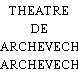 THEATRE DE L'ARCHEVECHE