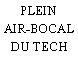 PLEIN AIR-BOCAL DU TECH