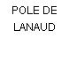 POLE DE LANAUD