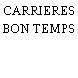 CARRIERES BON TEMPS