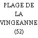 PLAGE DE LA VINGEANNE (52)