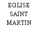 EGLISE SAINT MARTIN