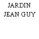 JARDIN JEAN GUY