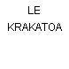 LE KRAKATOA