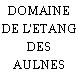 DOMAINE DE L'ETANG DES AULNES