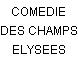 COMEDIE DES CHAMPS ELYSEES