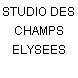 STUDIO DES CHAMPS ELYSEES