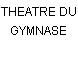 THEATRE DU GYMNASE