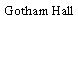 Gotham Hall