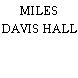 MILES DAVIS HALL