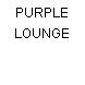 PURPLE LOUNGE