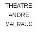 THEATRE ANDRE MALRAUX