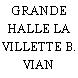 GRANDE HALLE LA VILLETTE B. VIAN