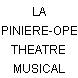 LA PEPINIERE-OPERA THEATRE MUSICAL