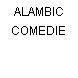 ALAMBIC COMEDIE