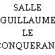 SALLE GUILLAUME LE CONQUERANT