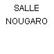 SALLE NOUGARO