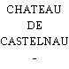 CHATEAU DE CASTELNAU - BRETENOUX