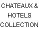 CHATEAUX & HOTELS COLLECTION