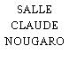 SALLE CLAUDE NOUGARO