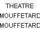 THEATRE MOUFFETARD