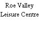Roe Valley Leisure Centre