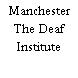 Manchester The Deaf Institute