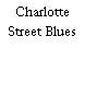 Charlotte Street Blues