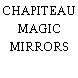 CHAPITEAU MAGIC MIRRORS