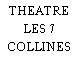 THEATRE LES 7 COLLINES