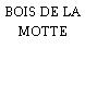 BOIS DE LA MOTTE