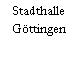 Stadthalle Göttingen
