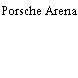 Porsche Arena