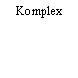 Komplex