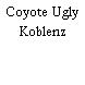 Coyote Ugly Koblenz