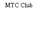 MTC Club