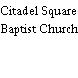 Citadel Square Baptist Church