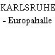 KARLSRUHE - Europahalle