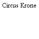 Circus Krone