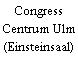 Congress Centrum Ulm (Einsteinsaal)