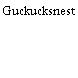Guckucksnest