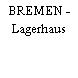 BREMEN - Lagerhaus