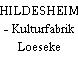 HILDESHEIM - Kulturfabrik Loeseke