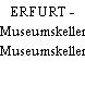 ERFURT - Museumskeller