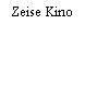 Zeise Kino