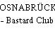 OSNABRÜCK - Bastard Club