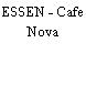 ESSEN - Cafe Nova